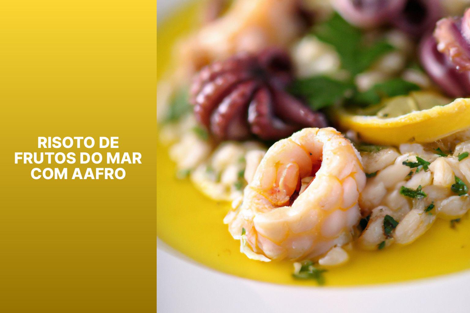 Risoto de Frutos do Mar com Aafro